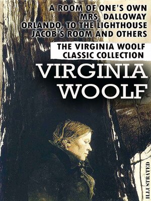 cover image of The Virginia Woolf Classic Collection. Illustrated